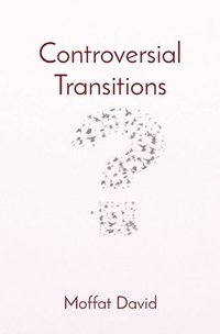 bokomslag Controversial Transitions