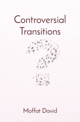 Controversial Transitions 1