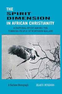 bokomslag The Spirit Dimension in African Christianity