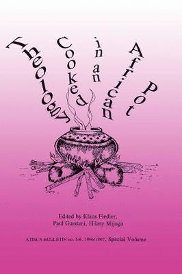 Klaus Fielder, Klaus Fielder - Theology Cooked in an African Pot, Häftad