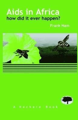 Frank Ham - AIDS in Africa, Häftad. Tillgänglighet: Lägg i varukorg