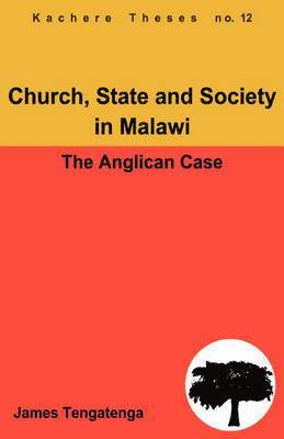 bokomslag Church, State and Society in Malawi