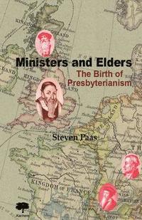 bokomslag Ministers and Elders