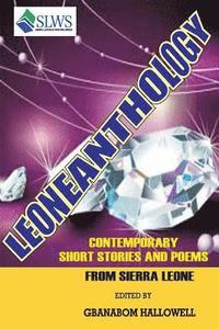 bokomslag Leoneanthology: Contemporary Stories & Poems from Sierra Leone