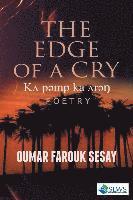 The Edge of a Cry 1