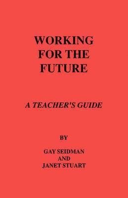 Working for the Future: Tchrs' 1