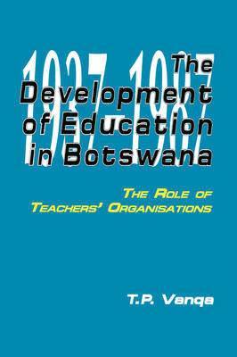 bokomslag The Development of Education in Botswana