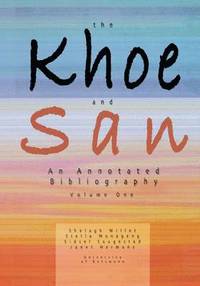 bokomslag The Khoe and San: v. 1