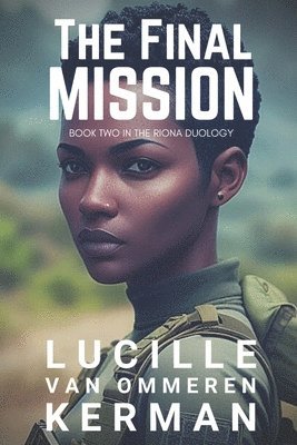 Lucille Van Ommeren-Kerman - Final Mission, Häftad