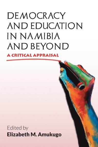 bokomslag Democracy and Education in Namibia and Beyond