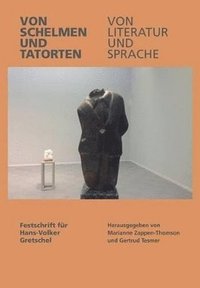 bokomslag Von Schelman Und Tatoren, Von Literatur Und Sprache (About Language and Literature, About Rogues and Scenes of Crime)