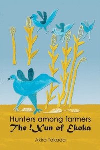 bokomslag Hunters among Farmers