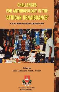 bokomslag Challenges for Anthropology in the African Renaissance