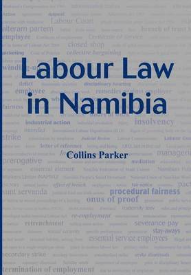 Collins Parker - Labour Law in Namibia, Häftad