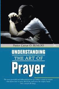 bokomslag Understanding the Art of Prayer