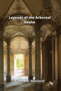 bokomslag Legends of the Arboreal Realm