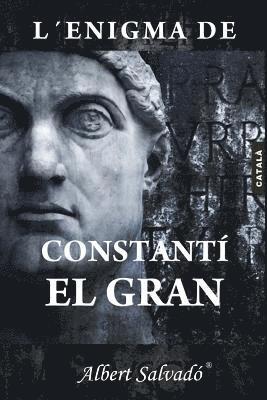 L'Enigma de Constantí El Gran