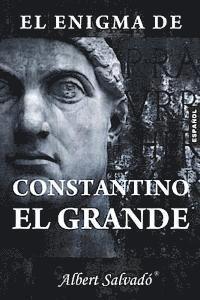 bokomslag El enigma de Constantino el Grande