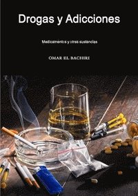 bokomslag Drogas y Adicciones, medicamentos y otras sustancias