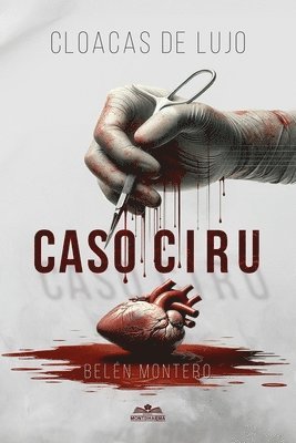 Caso Ciru: Temas oscuros y ocultos de la sociedad 1