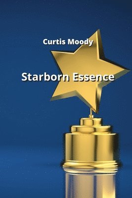 bokomslag Starborn Essence