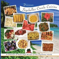 bokomslag Discover Seychelles Creole Cuisine