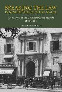 bokomslag Breaking the Law in 19th-century Malta