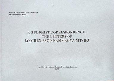 bokomslag Buddhist Correspondence Lo-Chen Bsod-Nams Rgya-Mtsho
