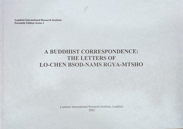 Buddhist Correspondence Lo-Chen Bsod-Nams Rgya-Mtsho