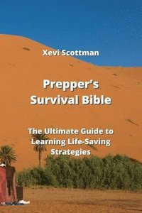 bokomslag Prepper's Survival Bible