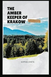 bokomslag The Amber Keeper of Krakow