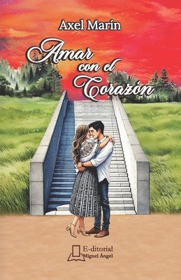 Amar con el corazón