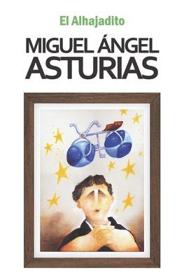 Miguel Ángel Asturias - Alhajadito, Häftad