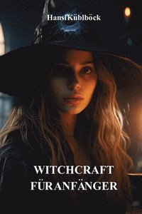 bokomslag Witchcraft Fr Anfnger