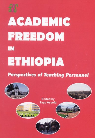 Taye Assefa - Academic Freedom in Ethiopia, Häftad
