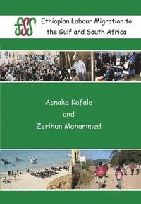 bokomslag Ethiopian Labour Migration to the Gulf and South Africa