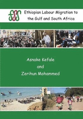 bokomslag Ethiopian Labour Migration to the Gulf and South Africa