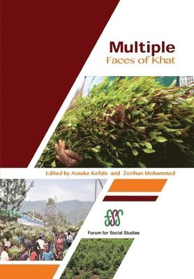Asnake Kefale, Zerihun Mohammed - Multiple Faces of Khat, Häftad