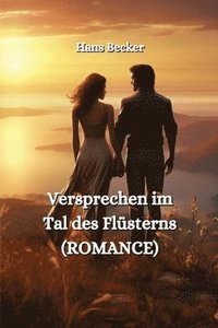 bokomslag Versprechen im Tal des Flsterns (ROMANCE)