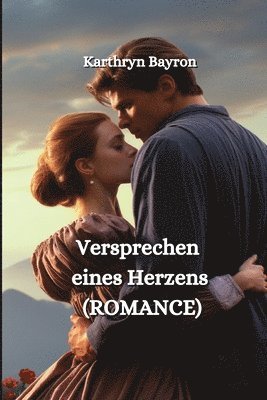 bokomslag Versprechen eines Herzens (ROMANCE)