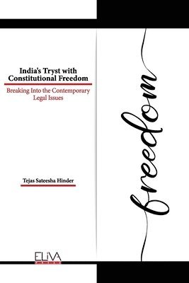 bokomslag India's Tryst with Constitutional Freedom