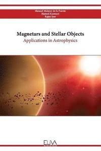 bokomslag Magnetars and Stellar Objects