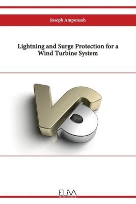 bokomslag Lightning and Surge Protection for a Wind Turbine System