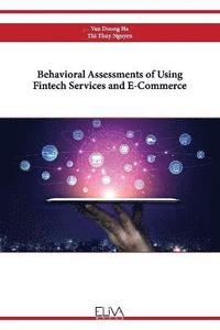 bokomslag Behavioral Assessments of Using Fintech Services and E-Commerce