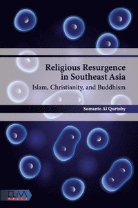 bokomslag Religious Resurgence in Southeast Asia