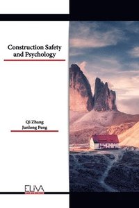 bokomslag Construction Safety and Psychology