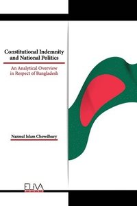 bokomslag Constitutional Indemnity and National Politics