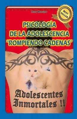 Psicología de la Adolescencia, 'rompiendo Cadenas' 1