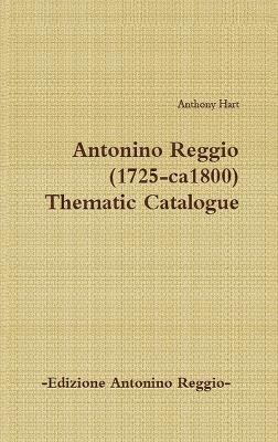 bokomslag Antonino Reggio (1725-ca1800) - Thematic Catalogue