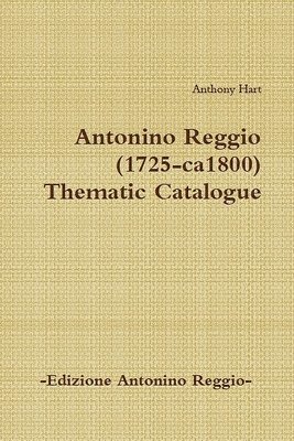 bokomslag Antonino Reggio (1725-ca1800) - Thematic Catalogue